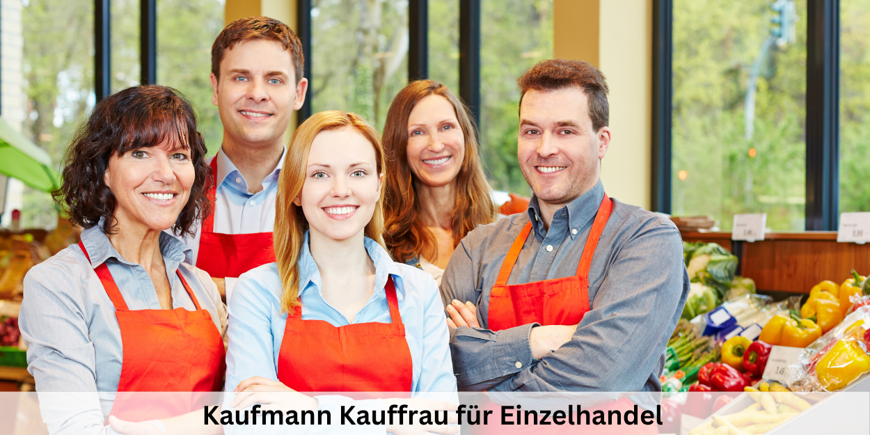 Kaufmann/Kauffrau für Einzelhandel