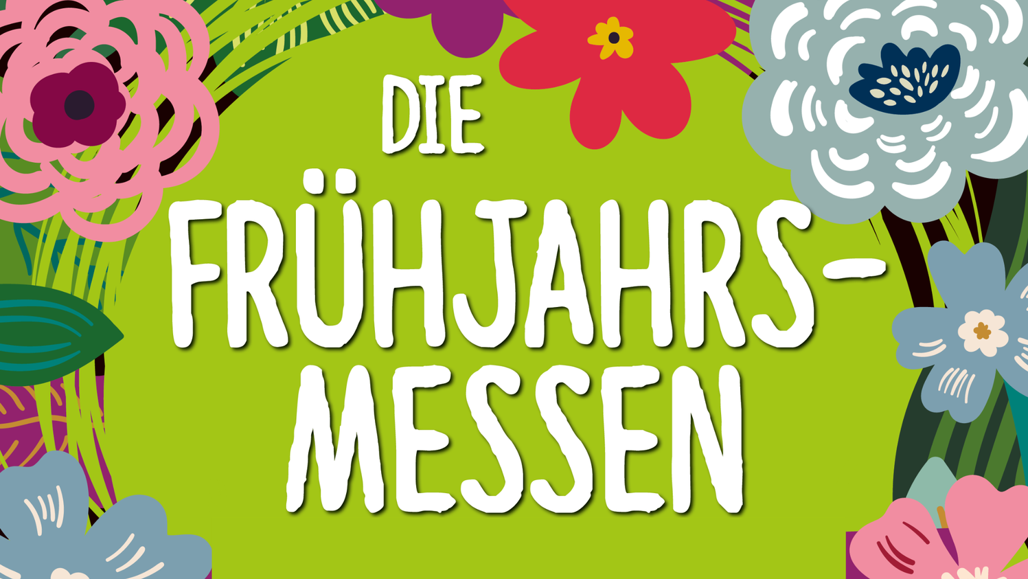 Die Frühjahrsmessen 2026 in Stuttgart | DIE NEUE 107.7