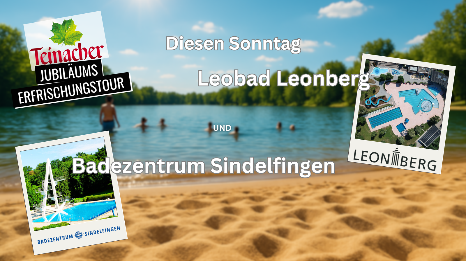 Teinacher Erfrischungstour am Sonntag im Leobad Leonberg und im Badezentrum Sindelfingen