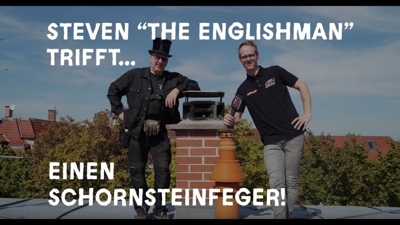 Steven trifft einen Schornsteinfeger
